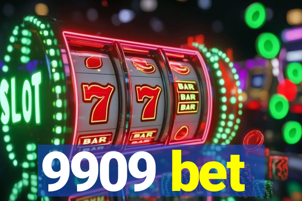 9909 bet